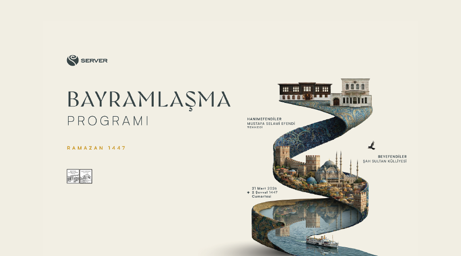 ­SERVER Bayramlaşma programı kayıtları devam ediyor