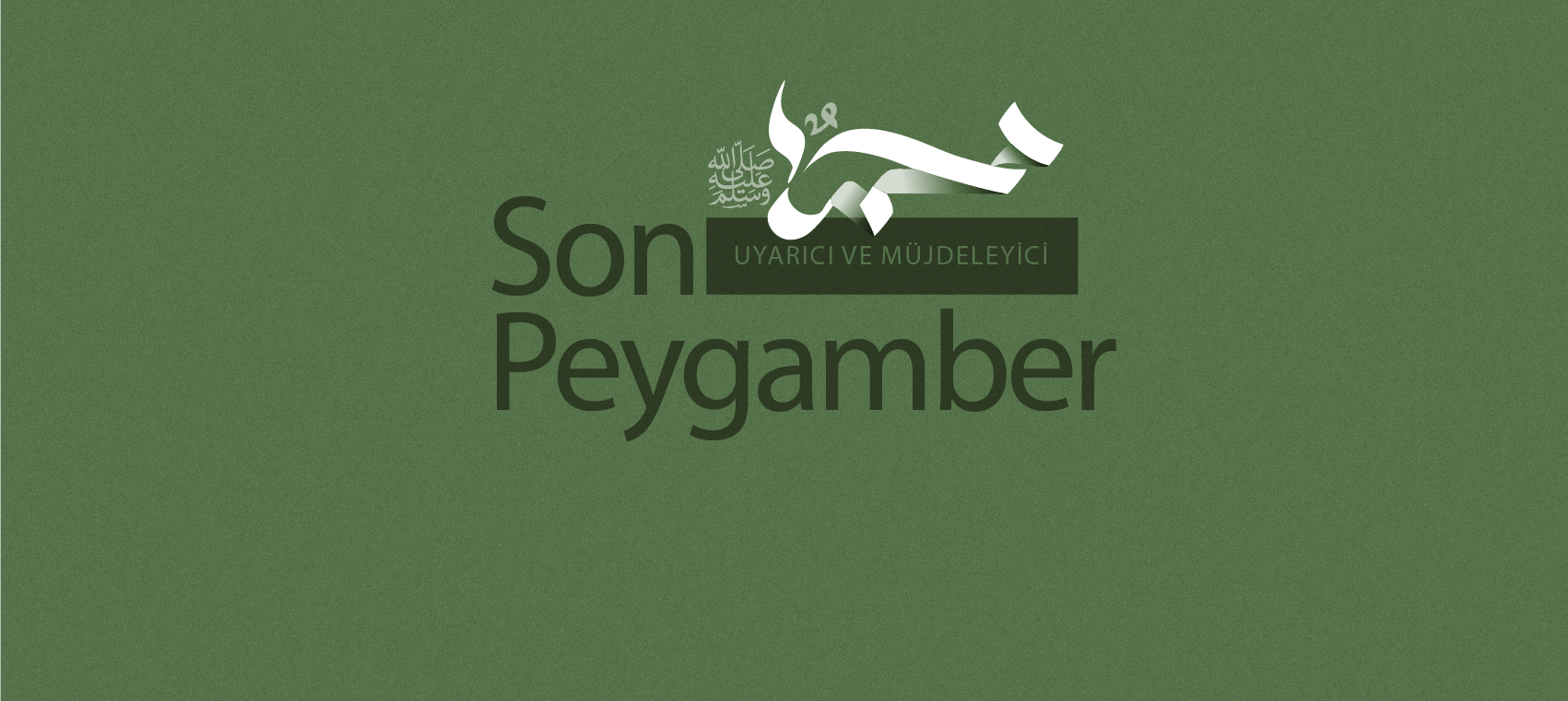 Peygamberimizin Şemaili ve Üstün Nitelikleri