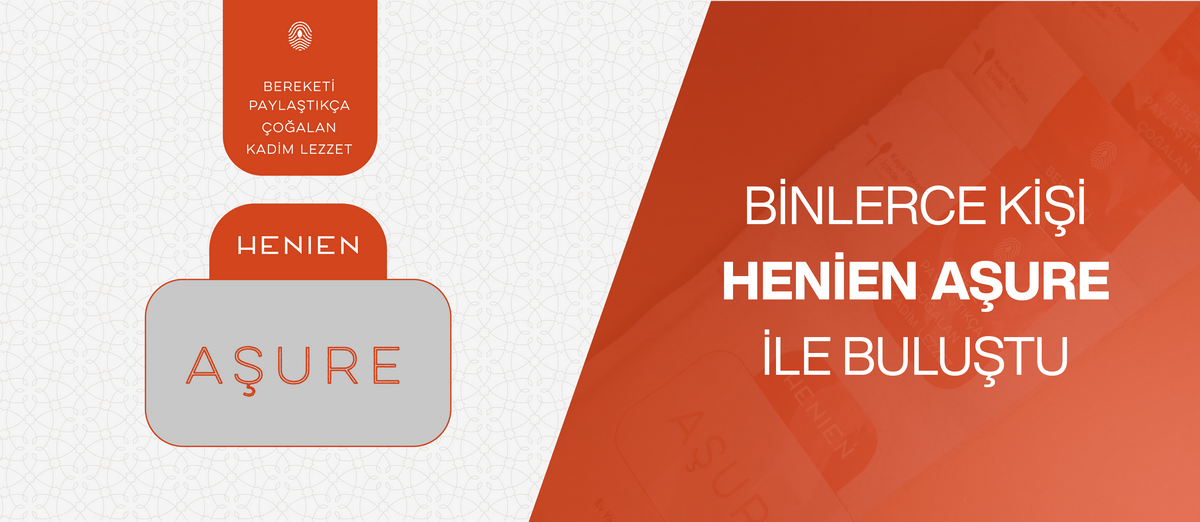  HENİEN Aşure İkramı yurt çapında binlerce kişiye ulaştı 