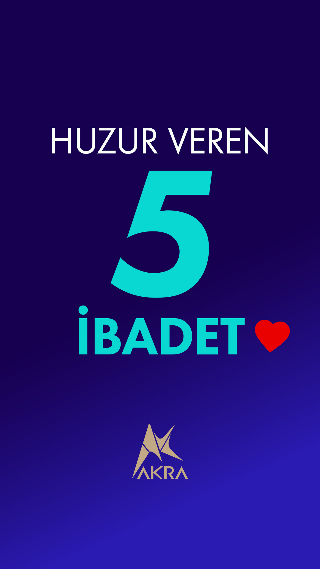 HUZUR VEREN 5 İBADET