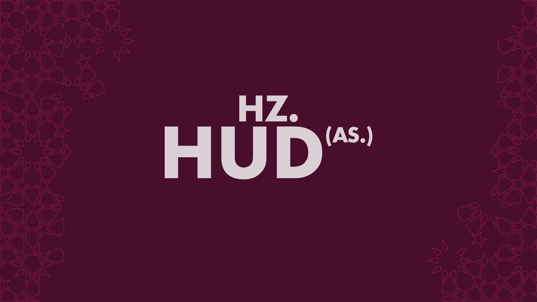 ­HZ. HÛD (AS.)